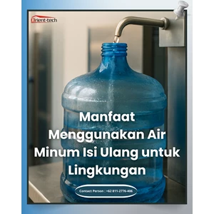 Manfaat Menggunakan Air Minum Isi Ulang untuk Lingkungan