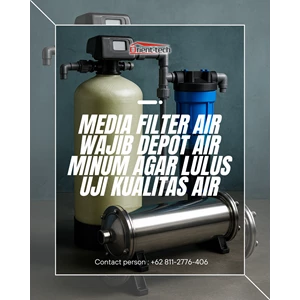 Media Filter Air Wajib Depot Air Minum Agar Lulus Uji Kualitas Air